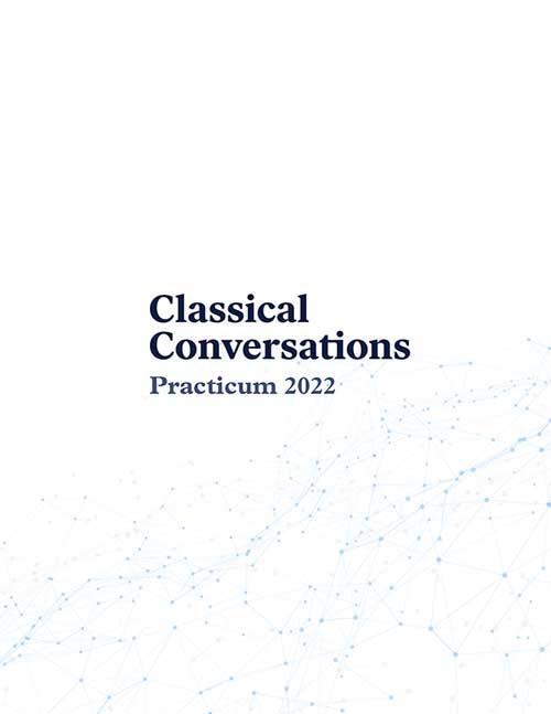 Classical Conversations Practicum Handout 2022